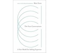 The Four Conversations: A New Model for Selling Expertise