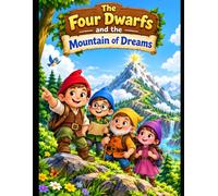 the four dwarfs and the mountain of dreams