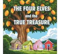THE FOUR ELVES and the TRUE TREASURE
