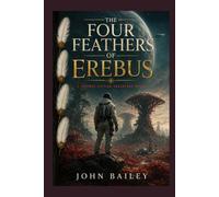 The Four Feathers of Erebus