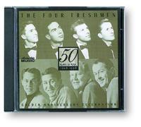 THE FOUR FRESHMEN - Golden Anniversary Celebration