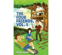 The Four Friends, Vol. 1