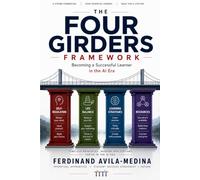 The Four Girders Framework: Becoming a Successful Learner in the AI Era