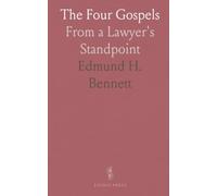 The Four Gospels: From a Lawyer's Standpoint