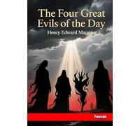 The Four Great Evils of the Day
