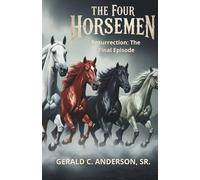 The Four Horsemen - Resurrection: 4