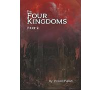 The Four Kingdoms: Part 2.