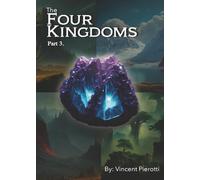 The Four Kingdoms: Part 3.