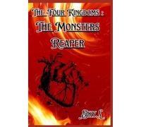 The Four Kingdoms : The Monsters Reaper: Part One