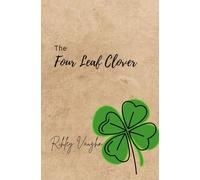 The Four Leaf Clover