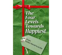 The Four Levels Towards Happiest
