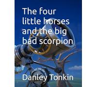 The four little horses and the big bad scorpion