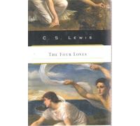 The Four Loves [Hardcover] by
