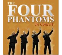 The Four Phantoms In Concert (CD) Album