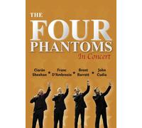 The Four Phantoms: In Concert (DVD) The Four Phantoms