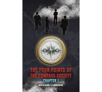 The Four Points of the Compass Society: Chapter 1