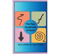 The Four Quadrants of Favor