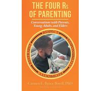 The Four Rs of Parenting: (Second Edition)