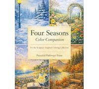 The Four Seasons Color Companion: For the Scripture-Inspired Coloring Collection
