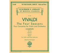 Antonio Vivaldi - The Four Seasons, Complete: Schirmer Library of Classics