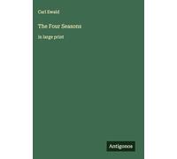 The Four Seasons: in large print