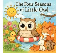 The Four Seasons of Little Owl
