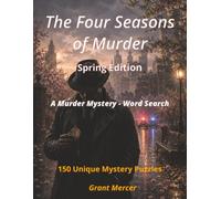 The Four Seasons of Murder - Spring edition: A Murder Mystery - Word Search Puzzles