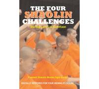 The Four Shaolin Challenges