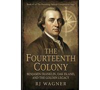 The Fourteenth Colony: 1