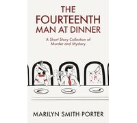 THE FOURTEENTH MAN AT DINNER: 1