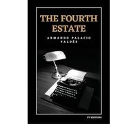 The Fourth Estate: Unabridged edition : VOL.1-2