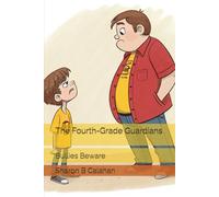 The Fourth-Grade Guardians: Bullies Beware