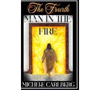 The Fourth Man In The Fire