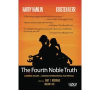 The Fourth Noble Truth (DVD) Harry Hamlin Kristen Kerr Gary T. McDonald
