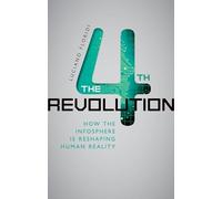 Luciano Floridi The Fourth Revolution (Copertina rigida)