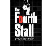 The Fourth Stall: Meet Mac, the sixth-grade fixer running a bathroom-stall business empire-until a rival forces him to solve his own problem.: 1
