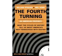 Neil Howe William Strauss The Fourth Turning (Tascabile)