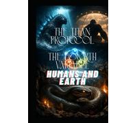THE FOURTH VARIABLE - The Titan Protocol Series: Cosmic Science Fiction • First Contact • Philosophical Titan Epic