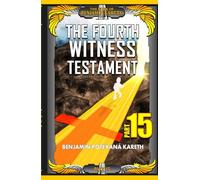 The Fourth Witness Testament