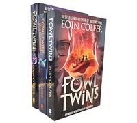 The Fowl Twins Series 3 Books Collection Set By Eoin Colfer (The Fowl Twins, Deny All Charges, Get What They Deserve)