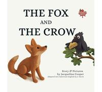 The Fox and The Crow