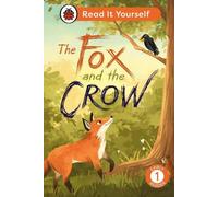 The Fox and the Crow: Read It Yourself - Level 1 Early Reader (Copertina rigida)