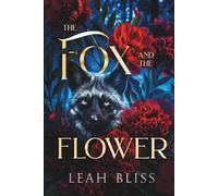 The Fox and The Flower