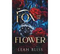 The Fox and The Flower