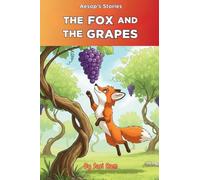 The Fox and The Grapes