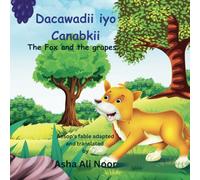 The Fox and the Grapes: Dacawodii iyo Canabkii