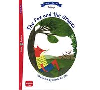 The fox and the grapes: The Fox and the Grapes + downloadable multimedi