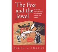 The Fox and the Jewel: Shared and Private Meanings in Contemporary Japanese