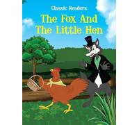 The Fox And The Little Hen