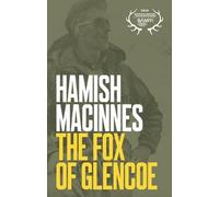 The Fox of Glencoe : Hamish Macinnes